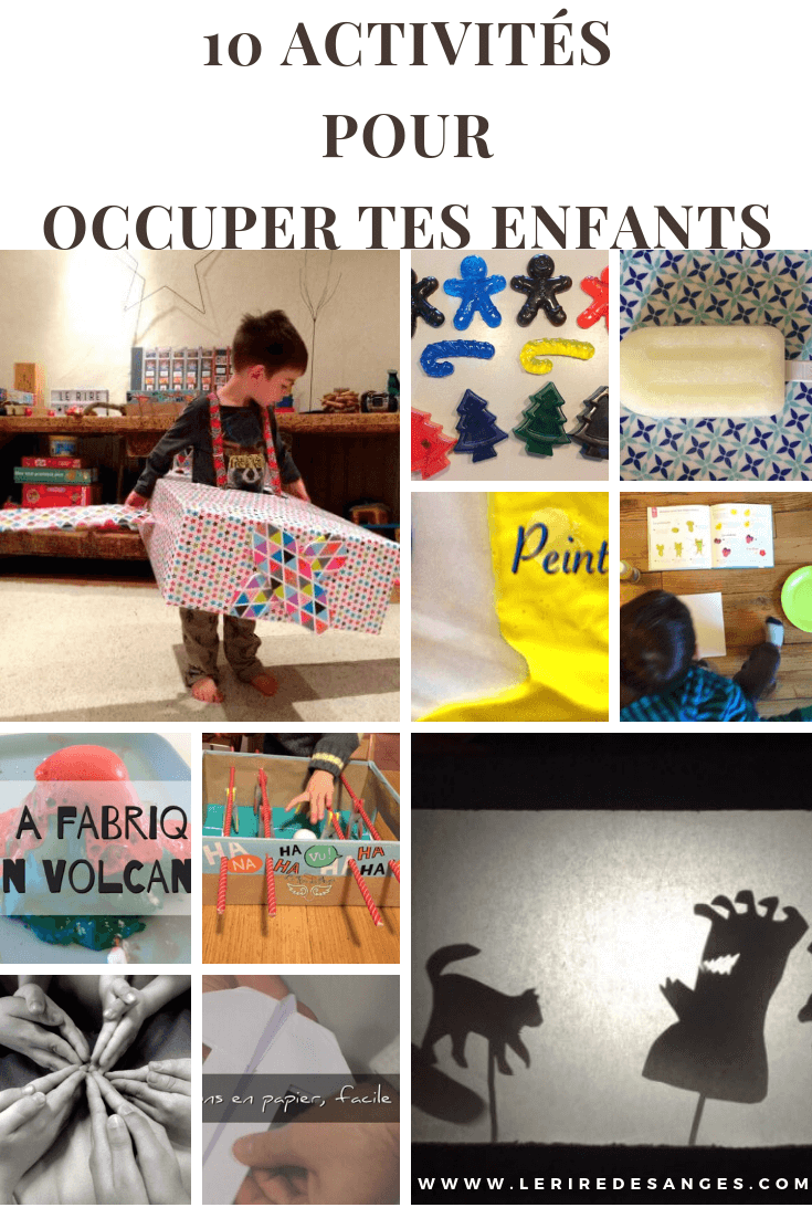 10 activites pour occuper tes enfants